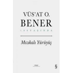 Mızıkalı Yürüyüş (Ciltli)