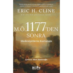 M.Ö 1177’den Sonra Medeniyetlerin Kurtuluşu