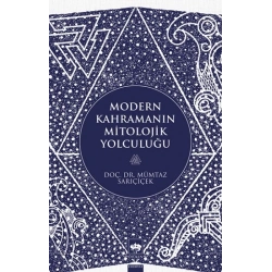 Modern Kahramanların Mitolojik Yolculuğu