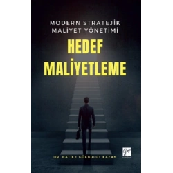 Modern Stratejik Maliyet Yönetimi Hedef Maliyetleme