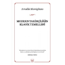 Modern Tarihçiliğin Klasik Temelleri