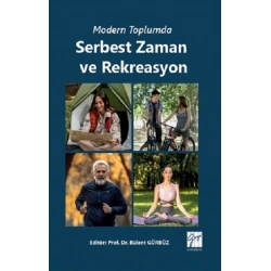 Modern Toplumda Serbest Zaman ve Rekreasyon