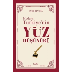 Modern Türkiye’nin Yüz Düşünürü – 2. CİLT