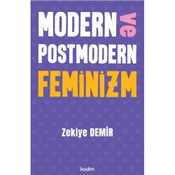 Modern ve Postmodern Feminizm