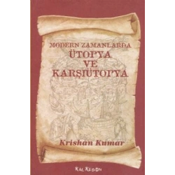 Modern Zamanlarda Ütopya ve Karşıütopya