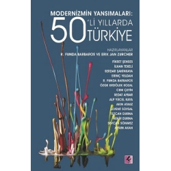 Modernizmin Yansımaları - 50’li Yıllarda Türkiye