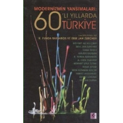 Modernizmin Yansımaları: 60’lı Yıllarda Türkiye