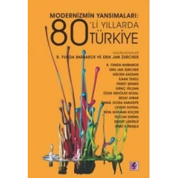 Modernizmin Yansımaları : 80li Yıllarda Türkiye