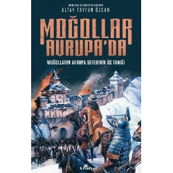 Moğollar Avrupada - Moğolların Avrupa Seferinin Üç Tanığı (1241–1242)