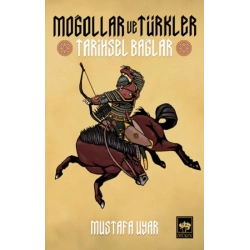 Moğollar Ve Türkler Tarihsel Bağlar