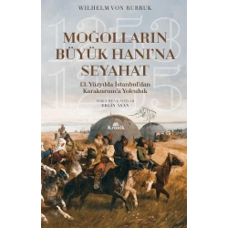 Moğolların Büyük Hanına Seyahat