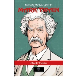 Moments With Mark Twain