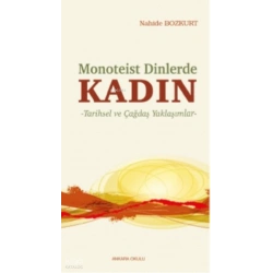Monoteist Dinlerde Kadın;Tarihsel ve Çağdaş Yaklaşımlar