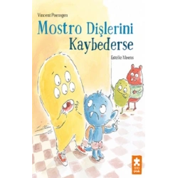 Mostro Dişlerini Kaybederse