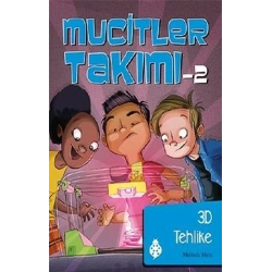Mucitler Takımı 2: 3D Tehlike