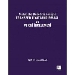 Muhasebe Denetimi Yönüyle Transfer Fiyatlandırması Ve Vergi İncelemesi