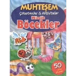 Muhteşem Çıkartmalar ve Aktiviteler : Minik Böcekler