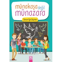 Münakaşa Değil Münazara