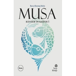 Musa Kevser’in Kader’i