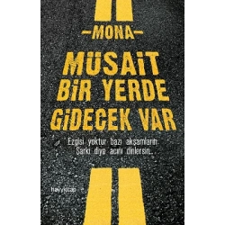 Müsait Bir Yerde Gidecek Var