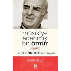 Musikiye Adanmış Bir Ömür