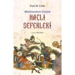Müslümanların Gözüyle Haçlı Seferleri