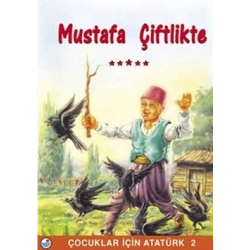 Mustafa Çiftlikte