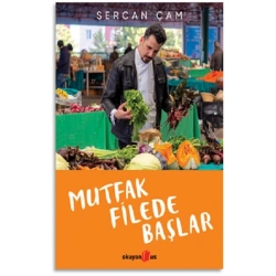 Mutfak Filede Başlar