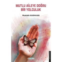 Mutlu Aileye Doğru Bir Yolculuk