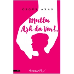Mutlu Aşk da Var!..