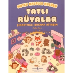 Mutlu Kalpler Kulübü - Tatlı Rüyalar Çıkartmalı Boyama Kitabım