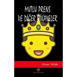 Mutlu Prens ve Diğer Hikayeler
