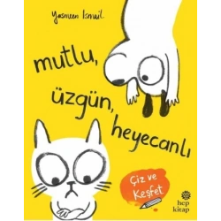 Mutlu Üzgün Heyecanlı