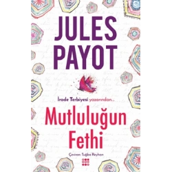 Mutluluğun Fethi