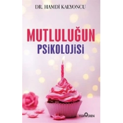 Mutluluğun Psikolojisi
