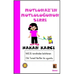 Mutlunazın Mutluluğunun Sırrı