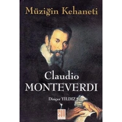 Müziğin Kehaneti - Claudio Monteverdi