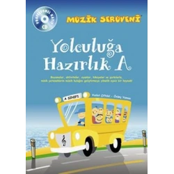 Müzik Serüveni Yolculuğa Hazırlık A