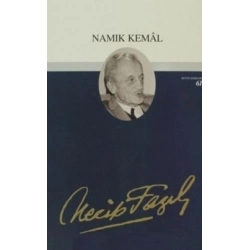 Namık Kemal : 52 - Necip Fazıl Bütün Eserleri