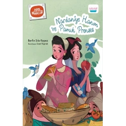 Nardaniye Hanım ve Pamuk Prenses