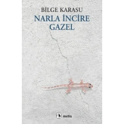 Narla İncire Gazel