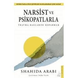 Narsist ve Psikopatlarla Travma Bağlarını Koparmak