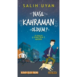 Nasıl Kahraman Oldum? - Akıl Almaz Maceralar
