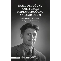 Nasıl Olduğunu Anlıyorum Neden Olduğunu Anlamıyorum