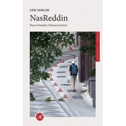 Nasreddin - Bana Damdan Düşeni Getirin