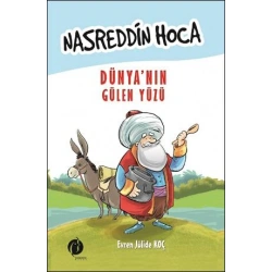 Nasreddin Hoca Dünya’nın Gülen Yüzü
