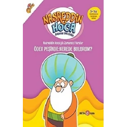 NASRETTİN HOCAYLA ZAMANSIZ FIRKARALAR-  ÖDEV PEŞİNDE : NEREDEN BULURUM ?
