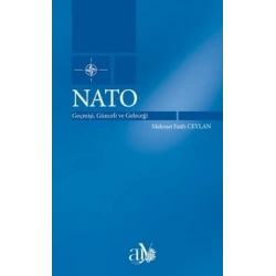 NATO: Geçmişi, Günceli ve Geleceği
