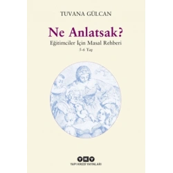 Ne Anlatsak?