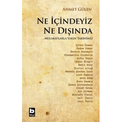 Ne İçindeyiz Ne Dışında